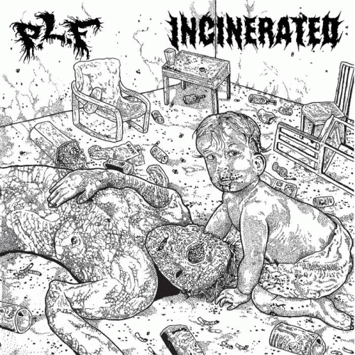 Incinerated : P.L.F. - Incinerated